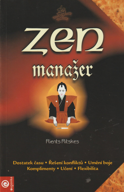Ritskes, Rients: ZEN MANAŽER