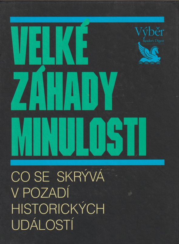 VELKÉ ZÁHADY MINULOSTI