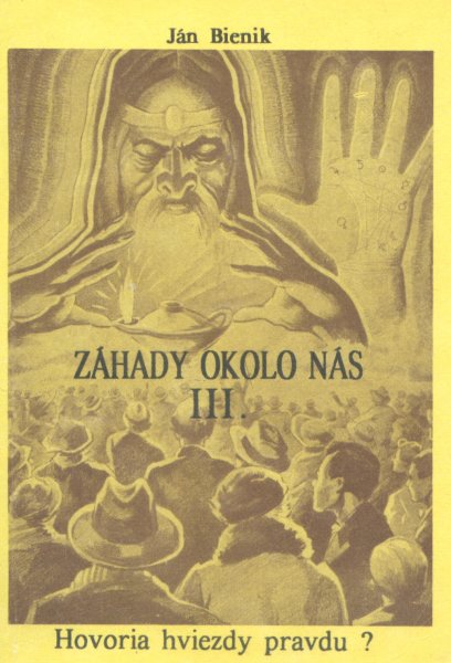 Bienik, Ján: HOVORIA HVIEZDY PRAVDU?