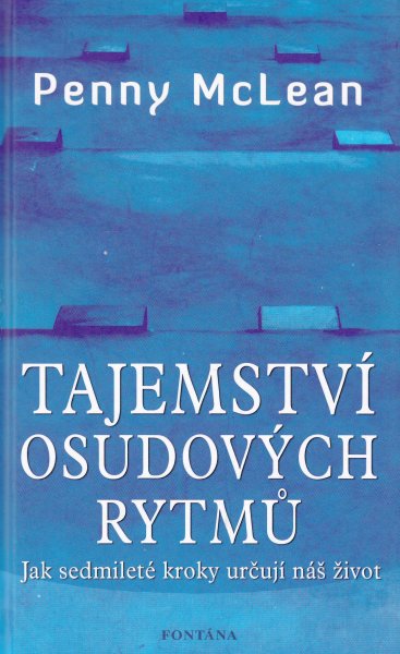 McLean, Penny: TAJEMSTVÍ OSUDOVÝCH RYTMŮ