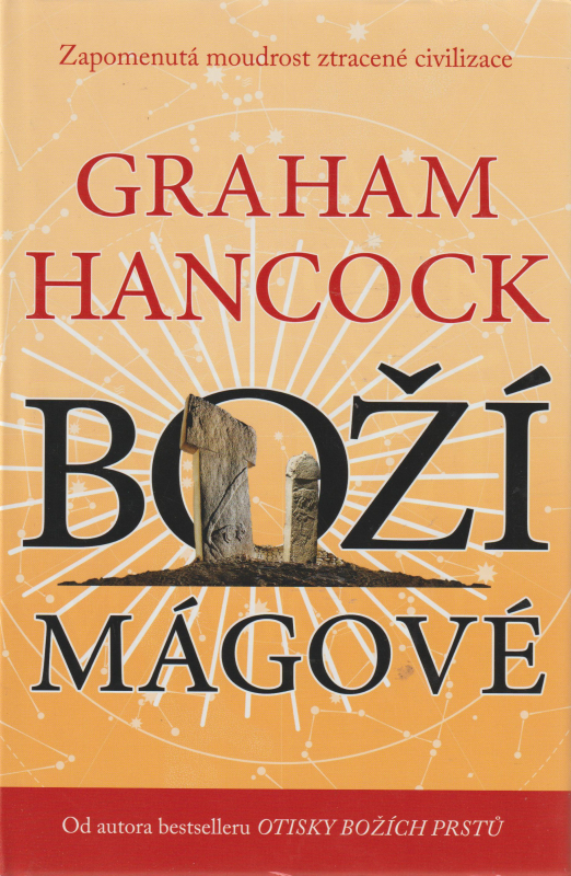 Hancock, Graham: BOŽÍ MÁGOVÉ