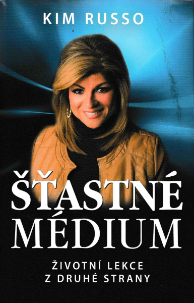 Russo, Kim: ŠŤASTNÉ MÉDIUM