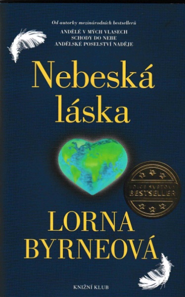 Byrneová, Lorna: NEBESKÁ LÁSKA