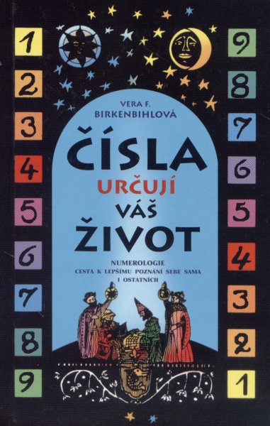 Birkenbihlová, Vera F.: ČÍSLA URČUJÍ VÁŠ ŽIVOT