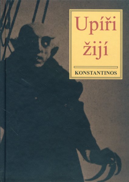 Konstantinos: UPÍŘI ŽIJÍ