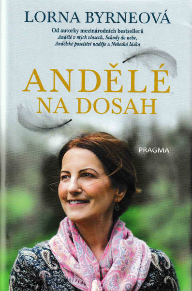 Byrneová, Lorna: ANDĚLÉ NA DOSAH