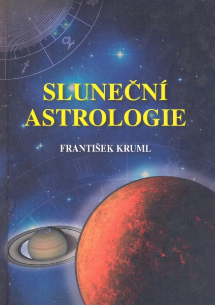 Kruml, František: SLUNEČNÍ ASTROLOGIE