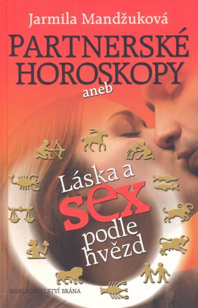 Mandžuková, Jarmila: PARTNERSKÉ HOROSKOPY