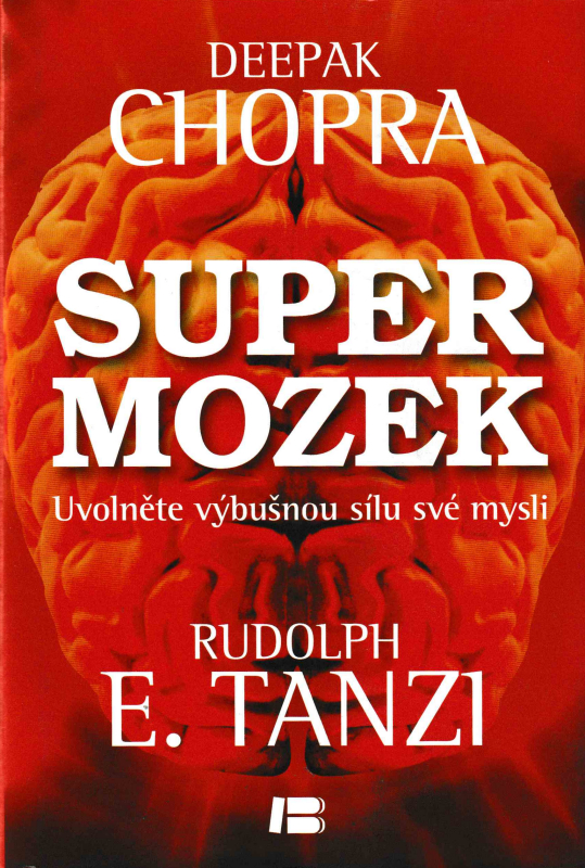 Chopra, Deepak: SUPERMOZEK