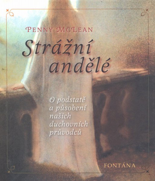 McLeanová, Penny: STRÁŽNÍ ANDĚLÉ