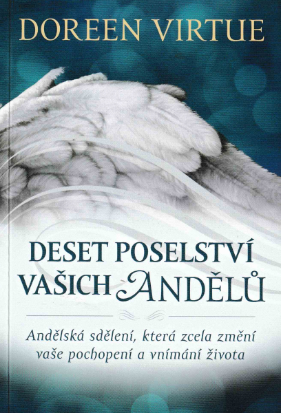 Virtue, Doreen: DESET POSELSTVÍ VAŠICH ANDĚLŮ