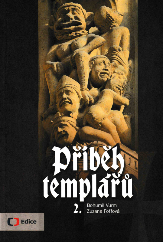 Vurm, Bohumil: PŘÍBĚH TEMPLÁŘŮ 2