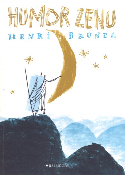 Brunel, Henri: HUMOR ZENU