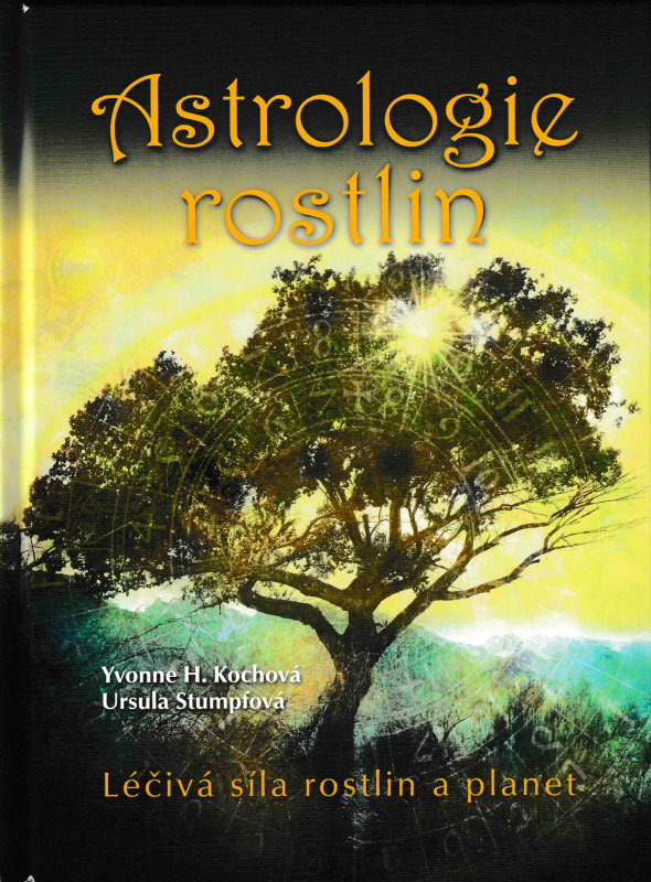 Kochová, Yvonne: ASTROLOGIE ROSTLIN