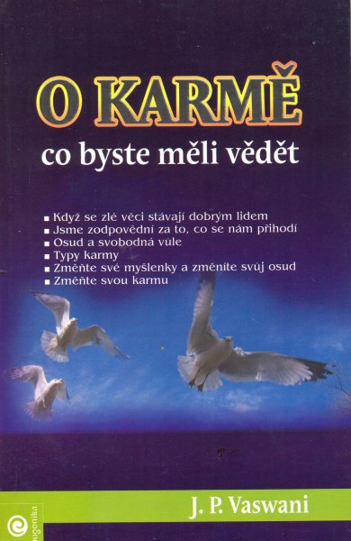 Vaswani, J. P.: O KARMĚ