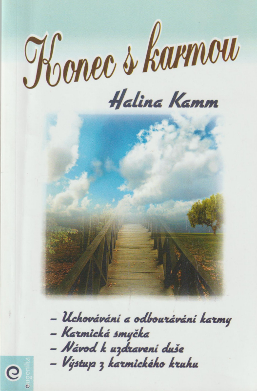 Kamm, Halina: KONEC S KARMOU