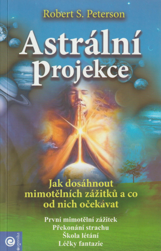 Peterson, Robert S.: ASTRÁLNÍ PROJEKCE