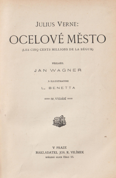 Verne, Jules: OCELOVÉ MĚSTO /Vilímek/