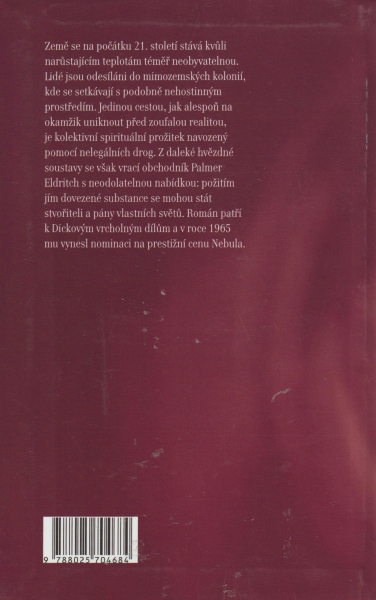 Dick, Philip K..: TŘI STIGMATA PALMERA ELDRITCHE