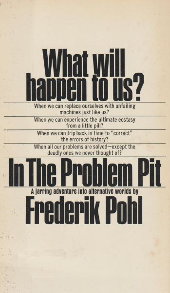 Pohl, Frederik: IN THE PROBLEM PIT