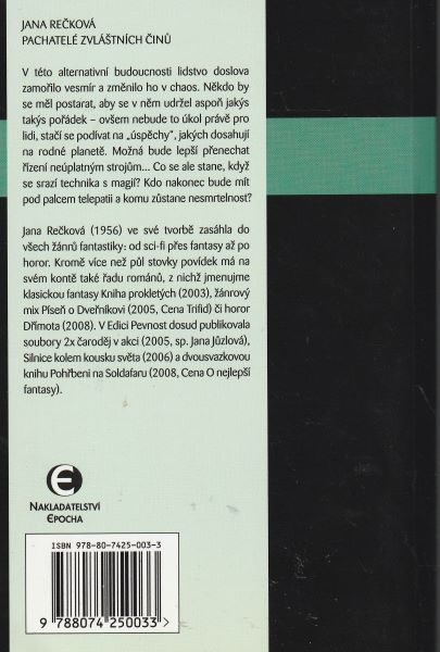 Rečková, Jana: PACHATELÉ ZVLÁŠTNÍCH ČINŮ