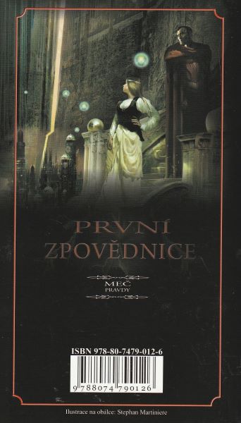 Goodkind, Terry: PRVNÍ ZPOVĚDNICE