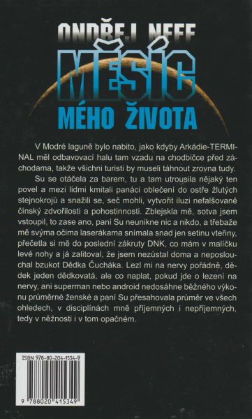 Neff, Ondřej: MĚSÍC MÉHO ŽIVOTA