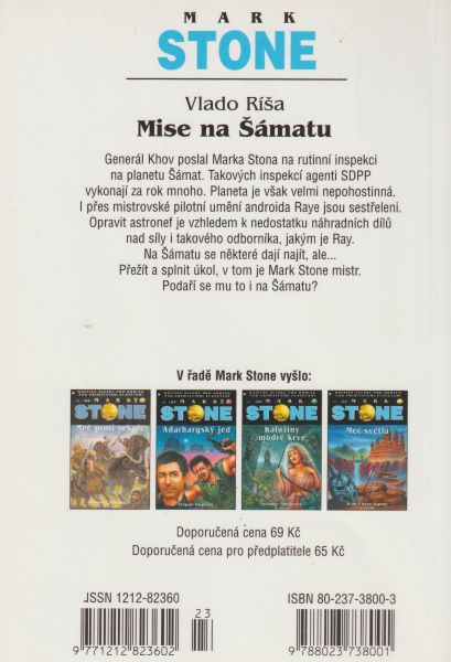 Ríša, Vlado: MISE NA ŠÁMATU