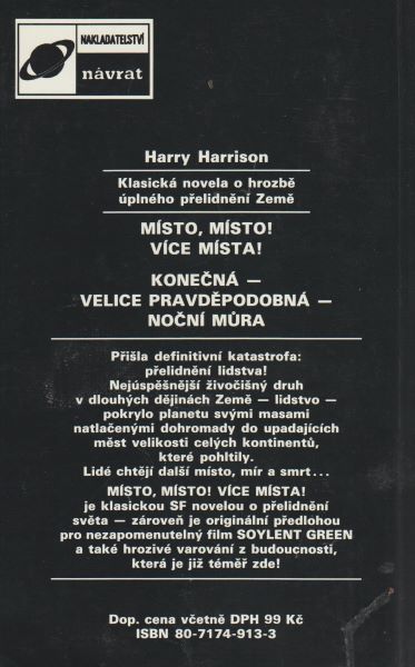 Harrison, Harry: MÍSTO, MÍSTO! VÍCE MÍSTA!