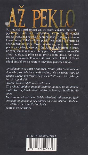 Ríša, Vlado: AŽ PEKLO ZAMRZNE