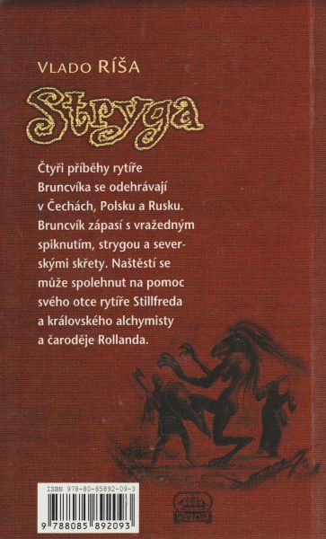 Ríša, Vlado: STRYGA