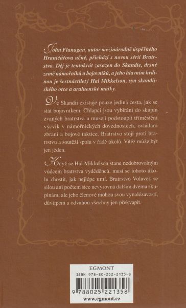Flanagan, John: VYDĚDĚNCI