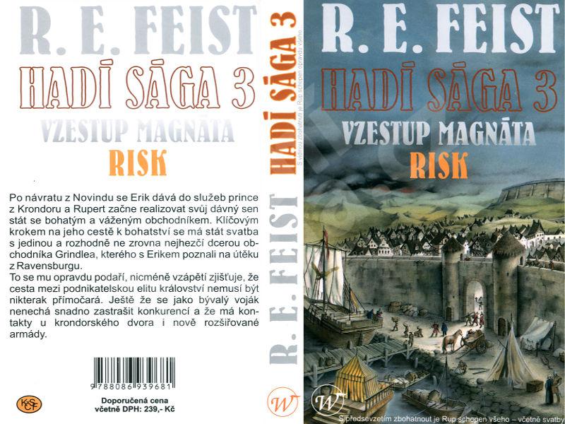Feist, Raymond E.: VZESTUP MAGNÁTA 1 - RISK