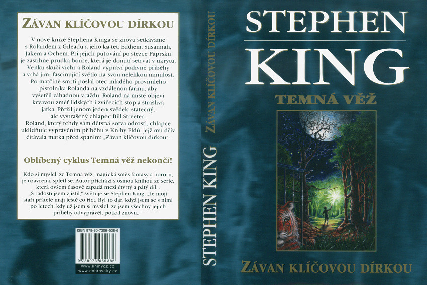 King, Stephen: ZÁVAN KLÍČOVOU DÍRKOU
