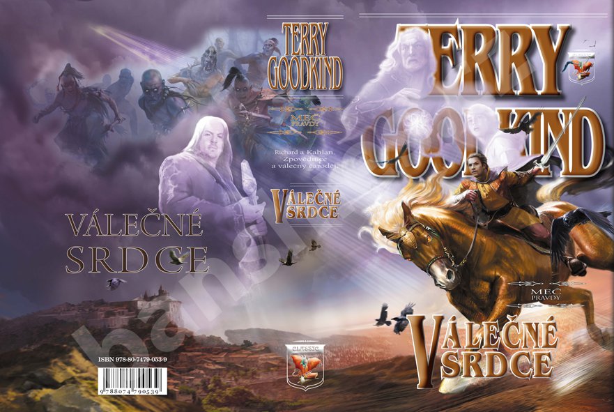 Goodkind, Terry: VÁLEČNÉ SRDCE