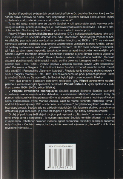 Souček, Ludvík: PŘÍPAD BASKERVILLSKÉHO PSA / PŘÍPAD ZTRACENÉHO SUCHOPLAVCE / PŘÍPAD ČERTA Č.4
