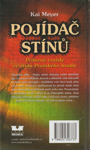 Meyer, Kai: POJÍDAČ STÍNŮ