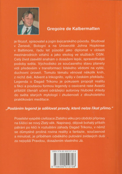 Kalbermatten, Gregoire: LEGENDA O DAGAD TRIKONU