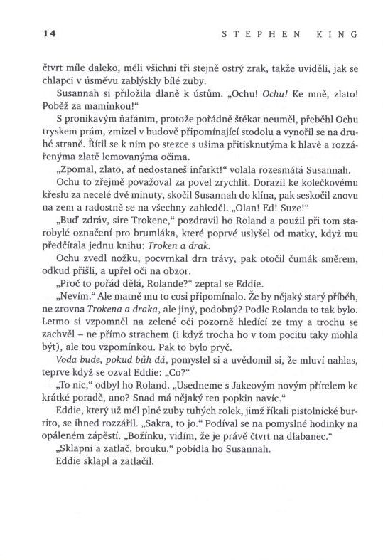 King, Stephen: ZÁVAN KLÍČOVOU DÍRKOU