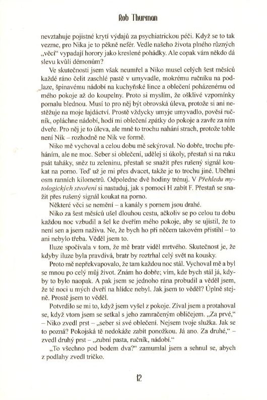 Thurman, Rob: MRŠINA