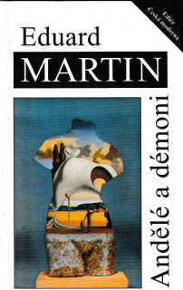 Martin, Eduard: ANDĚLÉ A DÉMONI