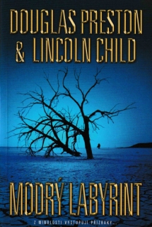 Preston, D. + Child, L.: MODRÝ LABYRINT