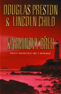 Preston, D. + Child, L.: KARMÍNOVÝ BŘEH