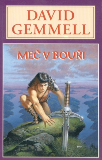 Gemmell, David: MEČ V BOUŘI
