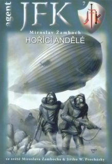 Žamboch, Miroslav: HOŘÍCÍ ANDĚLÉ