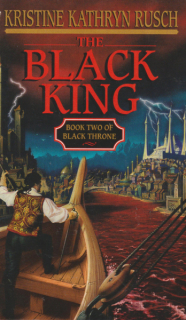 Rusch, Kristine K.: THE BLACK KING