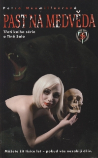 Neomillnerová, Petra: PAST NA MEDVĚDA
