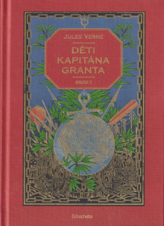 Verne, Jules: DĚTI KAPITÁNA GRANTA 2 /Hachette/