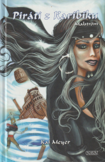 Meyer, Kai: MALSTRÖM