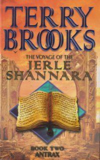 Brooks, Terry: THE VOYAGE OF THE JERLE SHANNARA 2 - ANTRAX